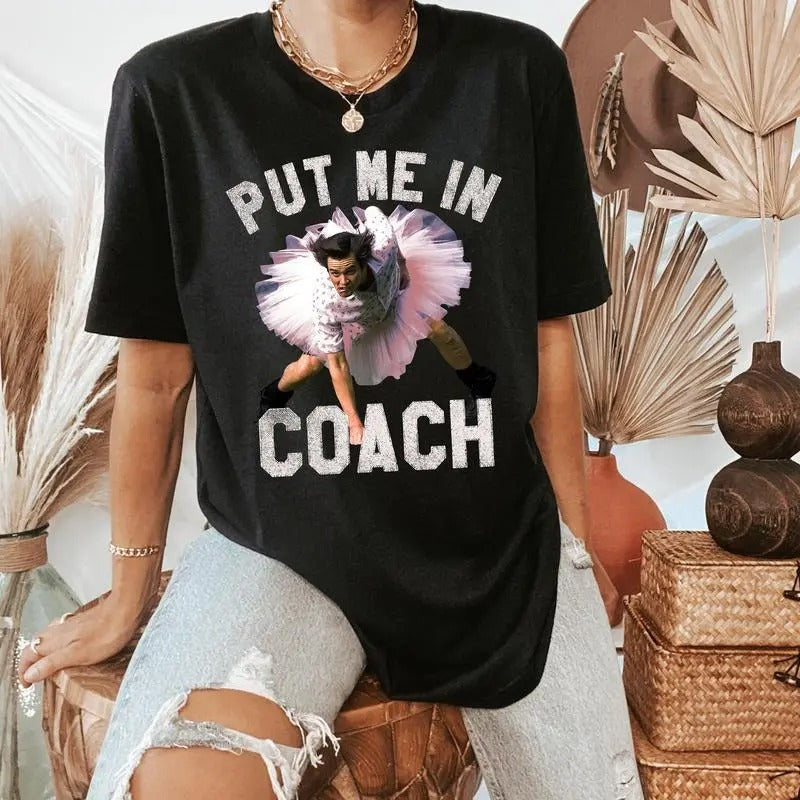 Funny Put Me in Coach Jim Carey Tshirt Sweatshirt Hoodie, tshirt best selling 2025 | UrbanDripWear.com