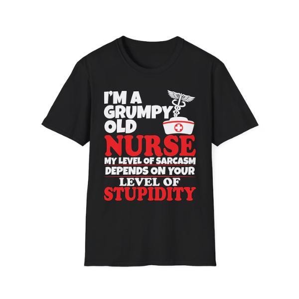 Funny Quote Sweatshirt,Animal Quote Shirts,I am Grumpy Old Nurse Shirt, Tshirt, Sweatshirt, Hoodie, 2025, Funny Nurse...