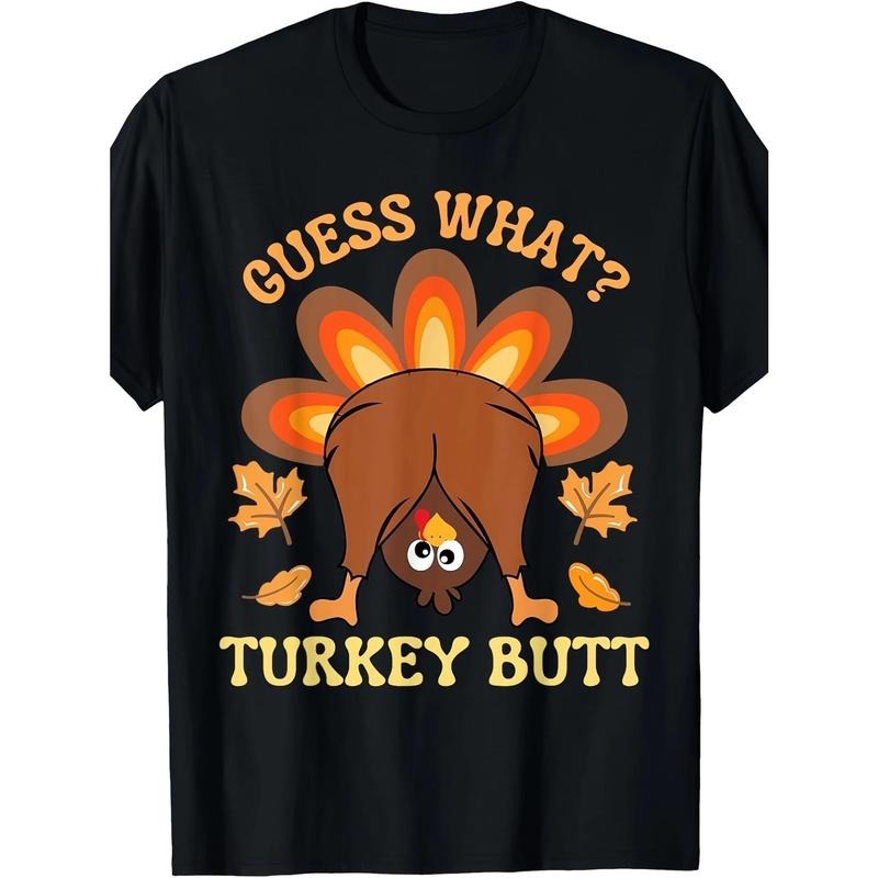 Funny Thanksgiving Guess What Turkey Butt T-Shirt -  made in usa Hoodie, Sweatshirt | UrbanDripWear.com