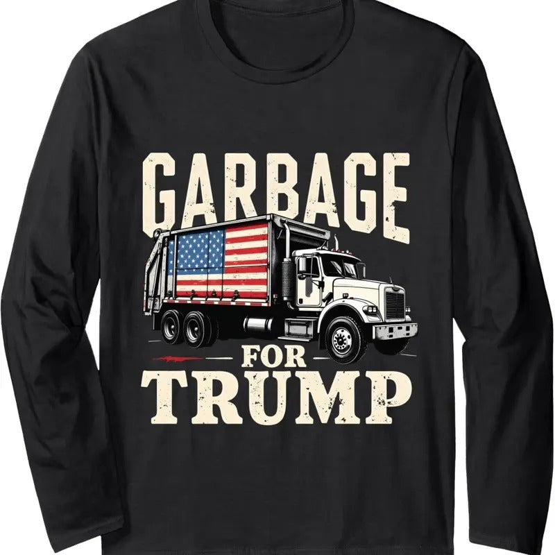 Funny Time To Take Out Garbage Biden Garbage for Trump 2024 Long Sleeve T-Shirt Hoodie, Sweatshirt | UrbanDripWear.com