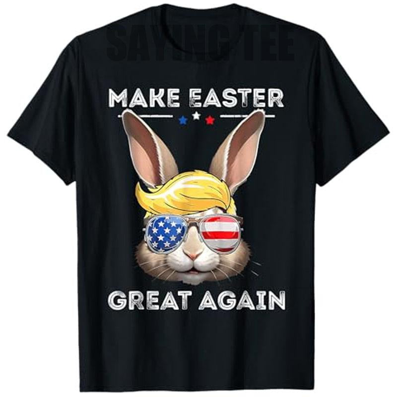 Funny Trump Make Easter Great Again Bunny Hunt Eggs Rabbit T-Shirt Short Sleeve Blouses Easter Day Saying Tee Cool...