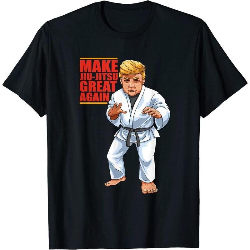 Funny Trump Republican, Jiu-Jitsu And BJJ Gift T-Shirt Unisex T-shirts For Man Woman Short Summer Tees Fashion Couple's...