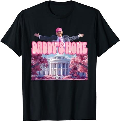 Funny Trump Shirt, Take America Back Tee, Daddy's Home Gift Unisex T-Shirt Hoodie, Sweatshirt | UrbanDripWear.com