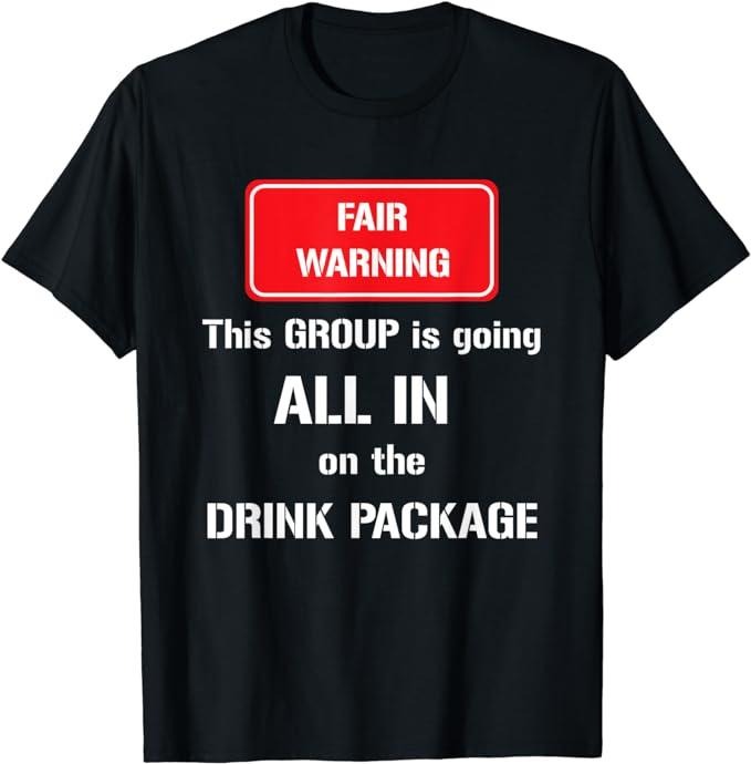 Funny Vacation Shirt, Funny Drink Package Vacation T-Shirt Top Casual Cotton Hoodie, Sweatshirt | UrbanDripWear.com
