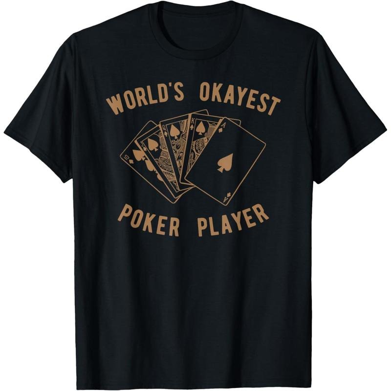 Funny Worlds Okayest Poker Player Tee Shirt Gift T-Shirt made in usa Hoodie, Sweatshirt | UrbanDripWear.com