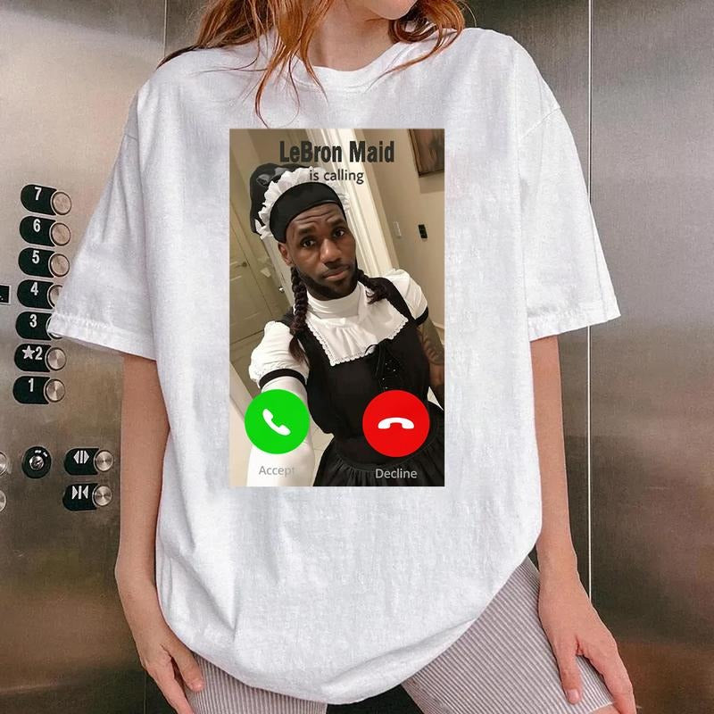 Funny meme Maid Lebron is calling Shirt, Funny Gift Idea Streetwear Hoodie, Sweatshirt | UrbanDripWear.com