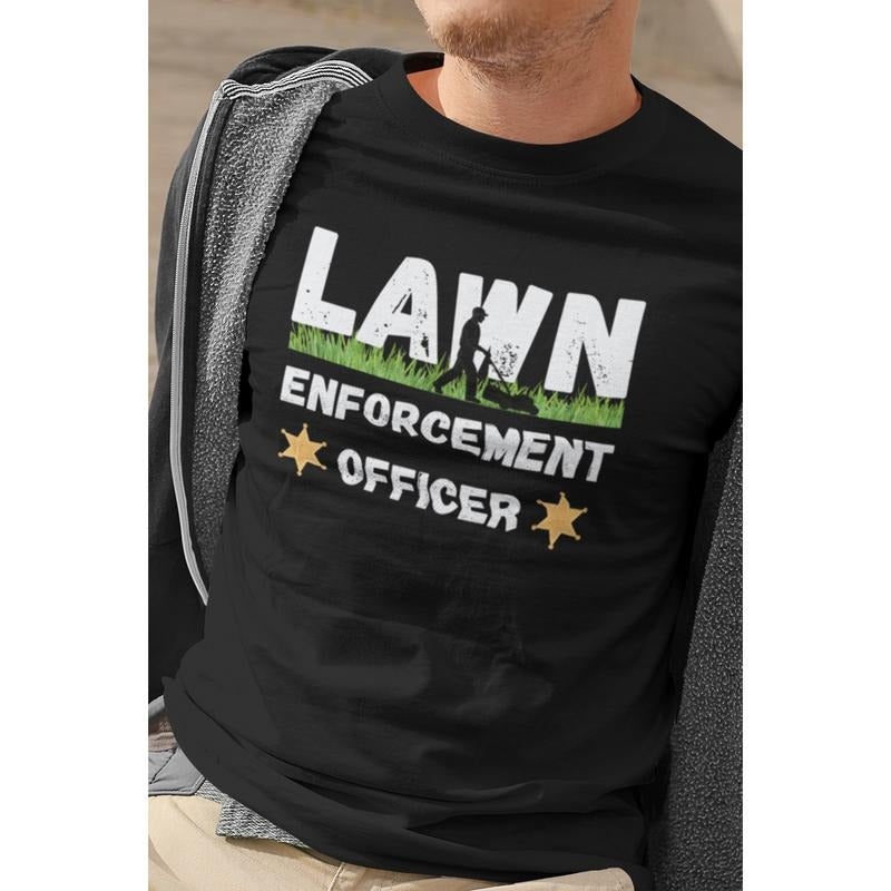 Funny short sleeve shirt, LAWN ENFORCEMENT OFFICER Hoodie, Sweatshirt | UrbanDripWear.com