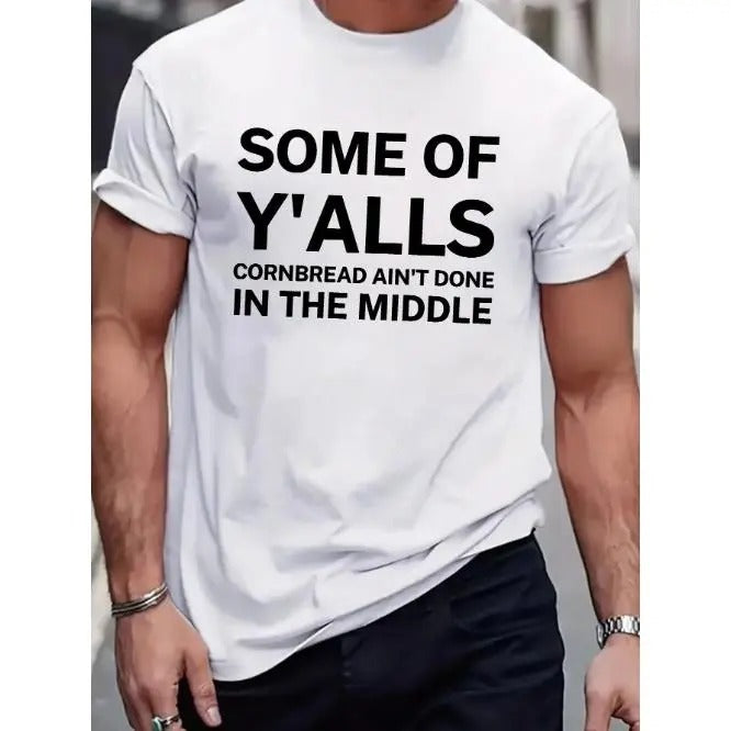 Funny southern saying Fitted Men's T-Shirt, Sweat-wicking and Freedom of Movement Made in USA Hoodie, Sweatshirt