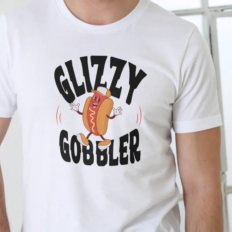 GLIZZY GOBBLER T Shirt, Unisex, Cotton, funny hot dog shirt. Menswear Soft Hoodie, Sweatshirt | UrbanDripWear.com