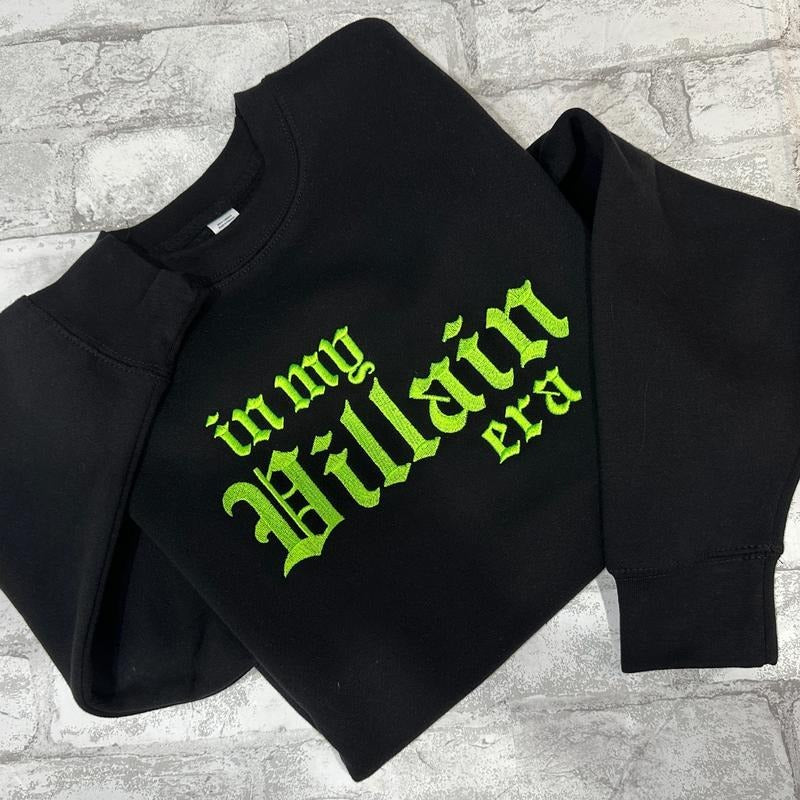 GREEN In My Villain Era TM Embroidered Crewneck Sweatshirt T-Shirts, Hoodie | UrbanDripWear.com