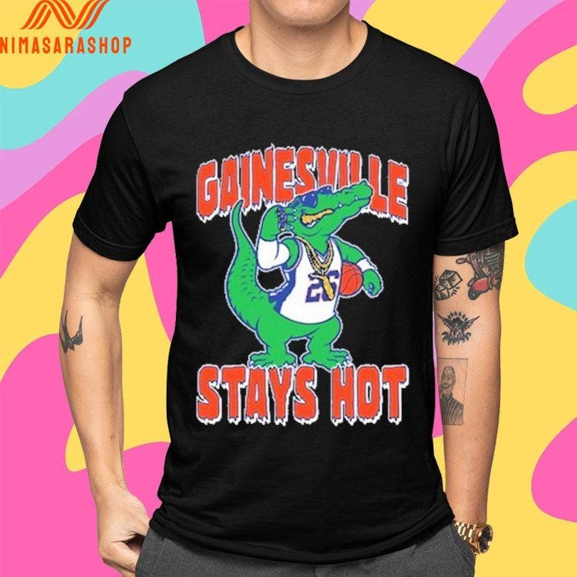 Gainesville Stays Hot Mascot Florida Basketball Shirts
