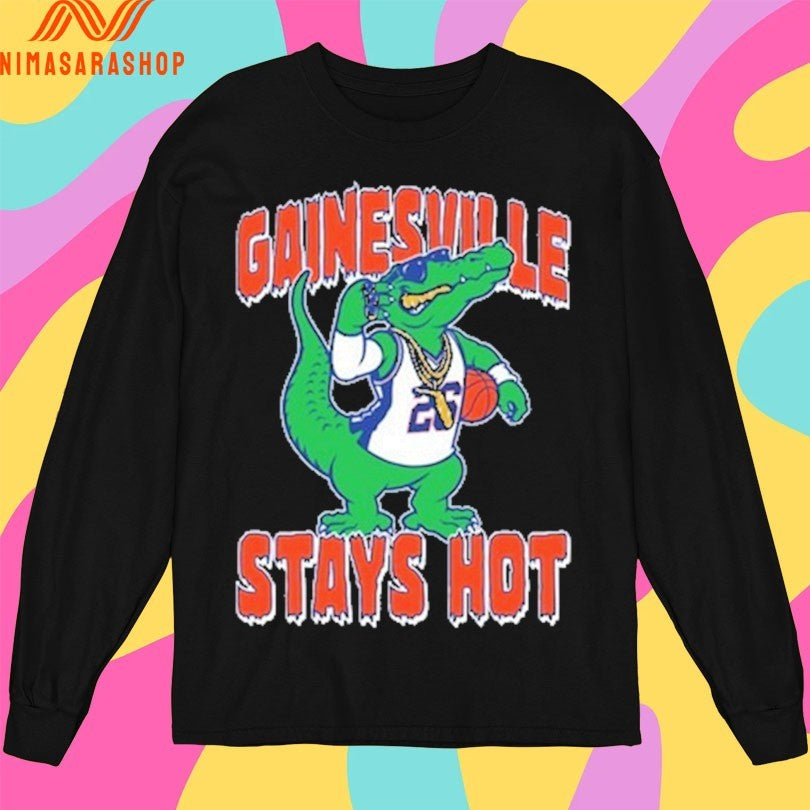 Gainesville Stays Hot Mascot Florida Basketball Shirts