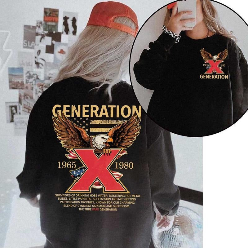 Gen X Eagle Shirt, Proud Member F Your Feelings Generation X Shirt, Generation X Two Side Shirt Raised on Hose Water and...