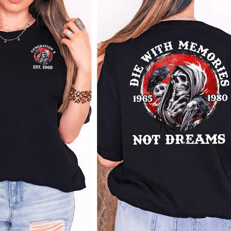 Gen X Personality Customize Year Badass Generation T-shirt, Life With Memories Not Dream 100% Cotton Unisex Comfort...