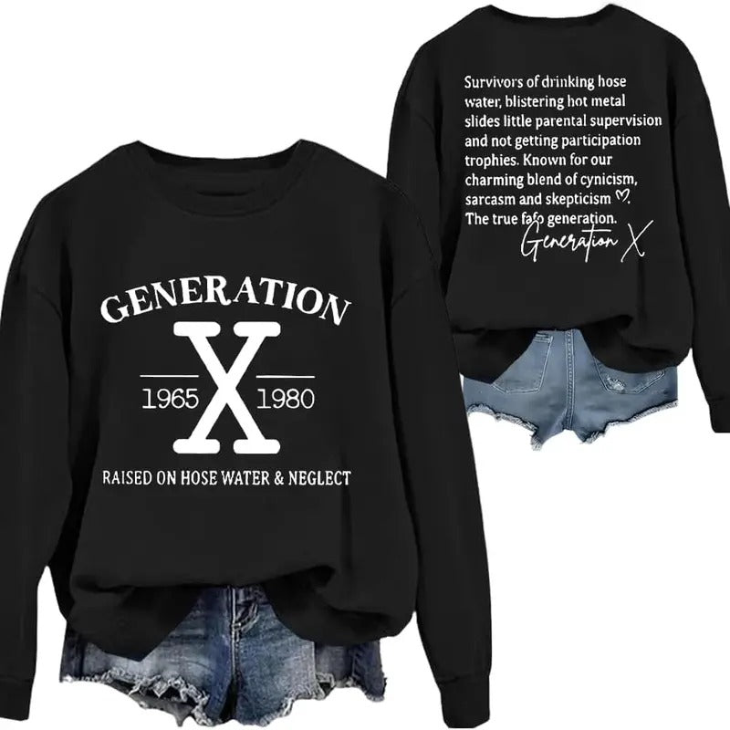 Gen-X Raise On Hose Water & Neglect Sweatshirt T-Shirts, Hoodie | UrbanDripWear.com