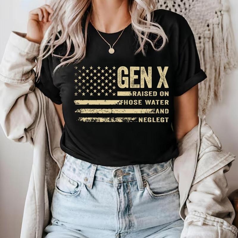 Gen X Shirt Generation X T-shirt Genx Raised On Hose Water And Neglect With Flag Tee Cotton Top Hoodie, Sweatshirt