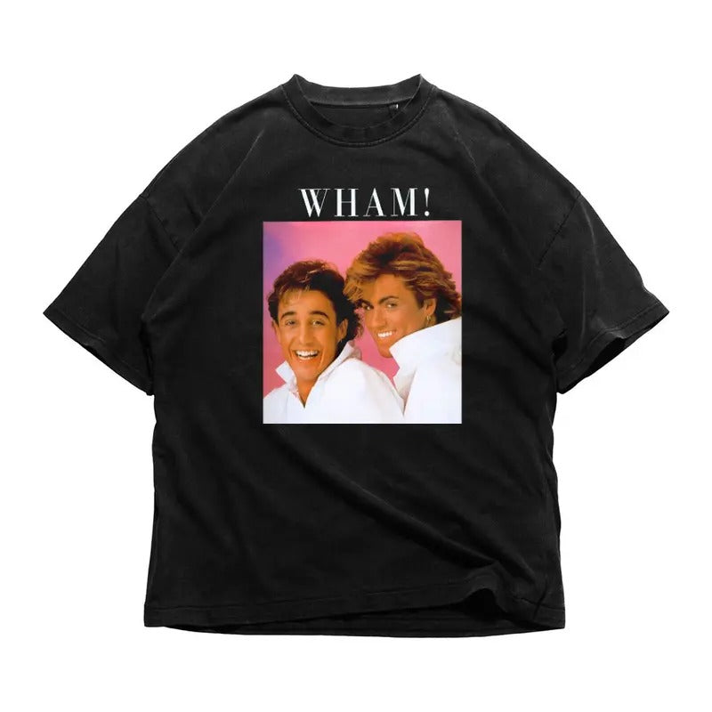George Michael Wham T-Shirt Hoodie Sweatshirt Pullover Unisex Baggy Boyfriend Cotton Sleeve Top Day | UrbanDripWear.com
