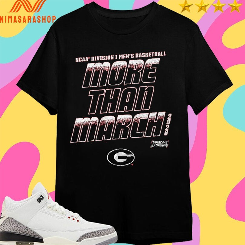 Georgia Bulldogs 2026 NCAA Division I Men’s Basketball More Than March Shirts