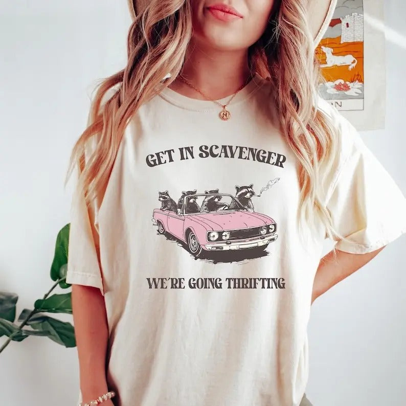 Get In Scavanger We Are Going Thrifting Tshirt, Retro Raccoon Shirt, Trash Panda Shirt, Nostalgia T Shirt, Retro 90s...