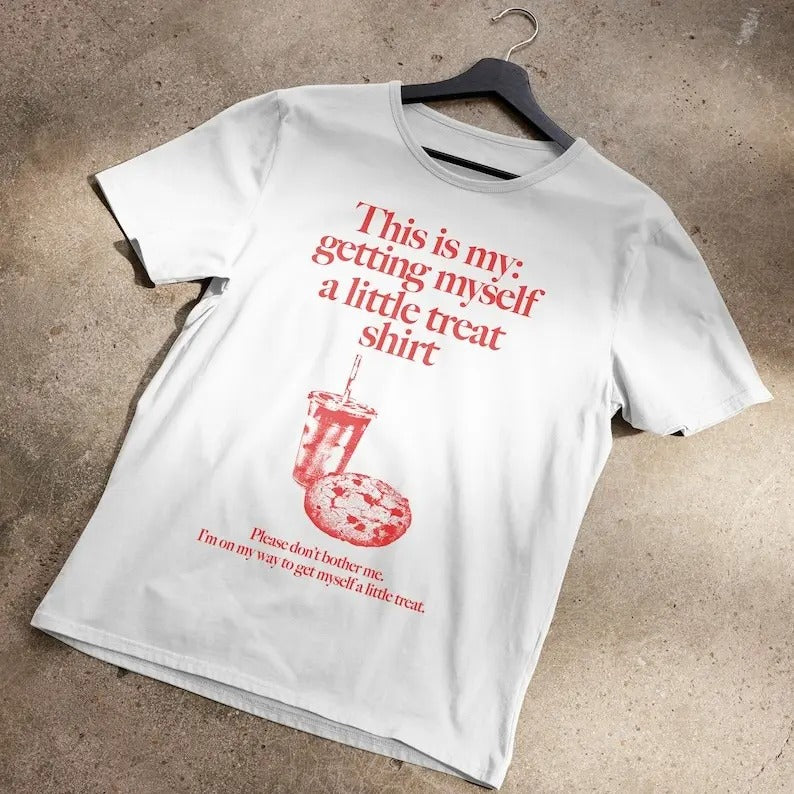 Getting Myself a Little Treat T-Shirt Hoodie, Sweatshirt | UrbanDripWear.com