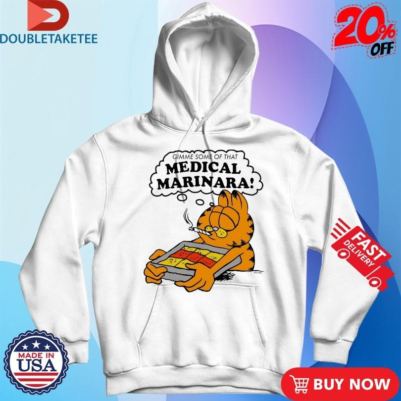 Gimme Some Of That Medical Marinara Cigarettes Shirts