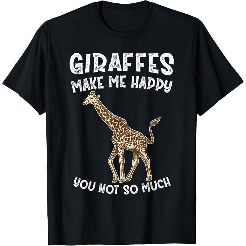 Giraffes Make Me Happy You Not So Much T-Shirt Hoodie, Sweatshirt | UrbanDripWear.com