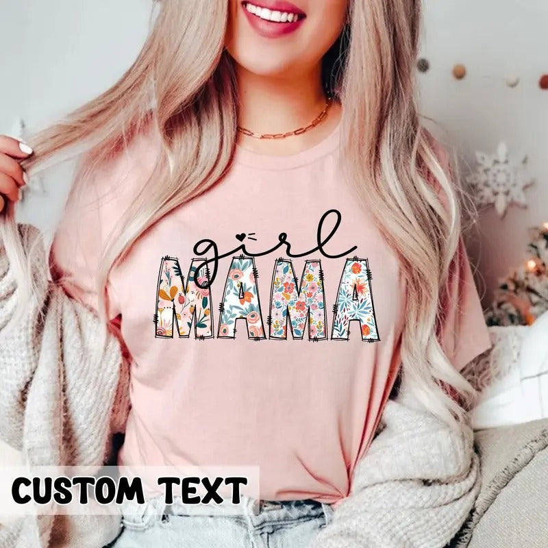 Girl Mama Shirt Boho Floral Mama T-shirt Mom Shirt For Mom For Mother's Day Cute Mom Shirt Mother's Day Gift Mama Floral...