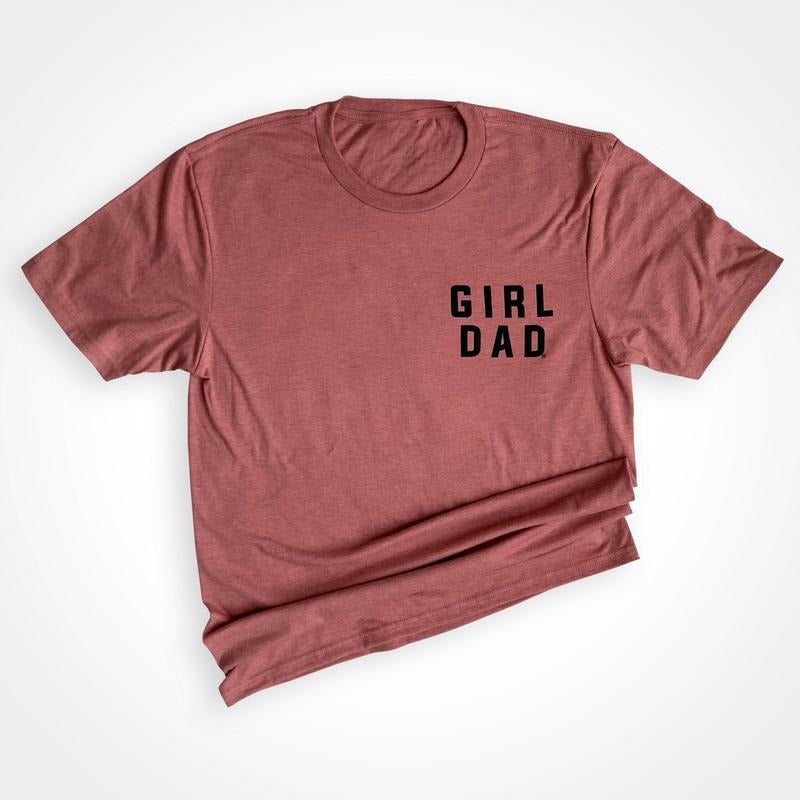 Girldad Blush Frost Left Chest Tee Girl Dad Girl Dad Gift Dad Of Girls Dad Of Girls Shirt Gift For Dad Dad Shirt Father's...