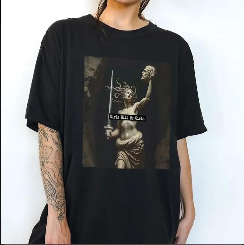 Girls Will Be Girls Funny T-shirts, Medusа With The Hеad of Persеus Girl Power Shirts Hoodie, Sweatshirt | UrbanDripWear.com
