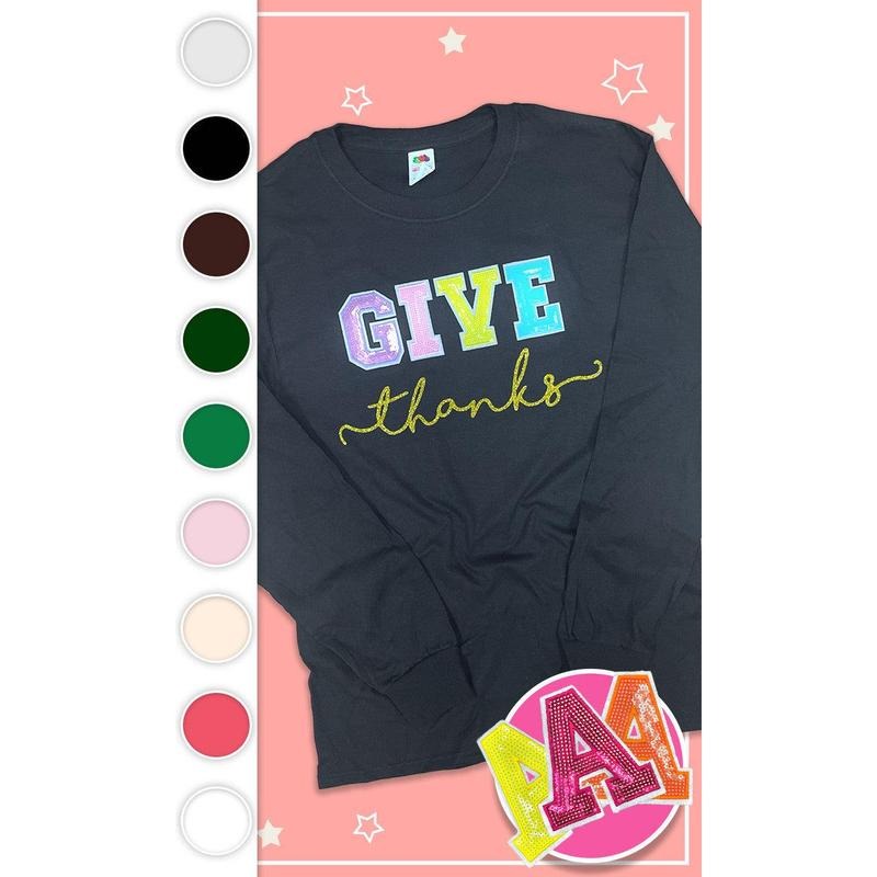 Give Thanks Sequin Graphic Long Sleeve T-Shirt Hoodie, Sweatshirt | UrbanDripWear.com
