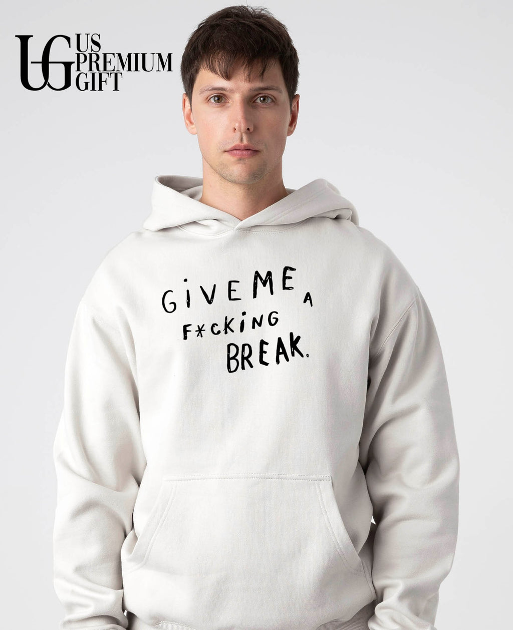Give me a fucking break shirt