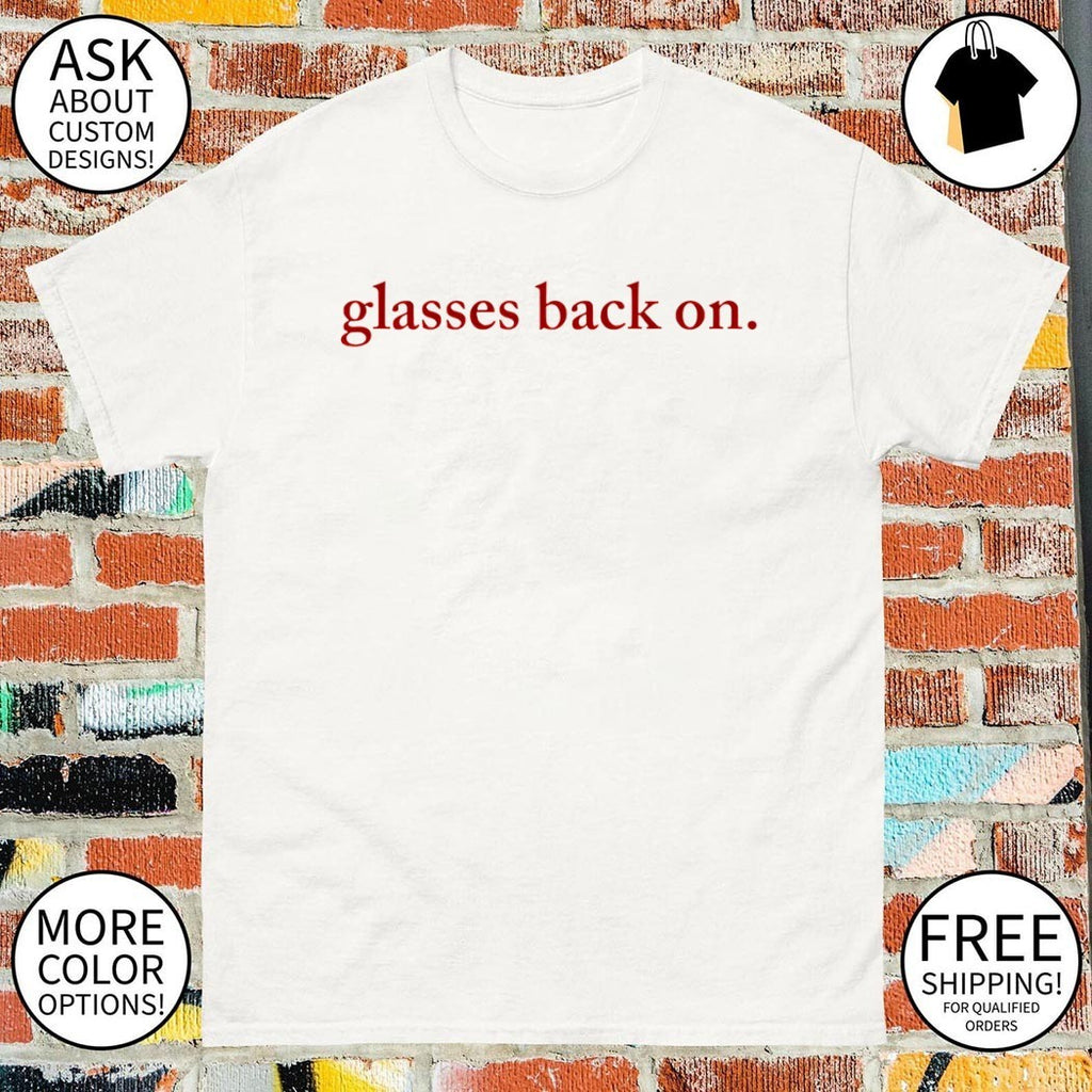 Glasses back on quote Heated Rivalry Hockey Romance shirt