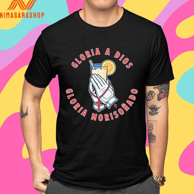 Gloria A Dios Gloria Morisonado Shirts