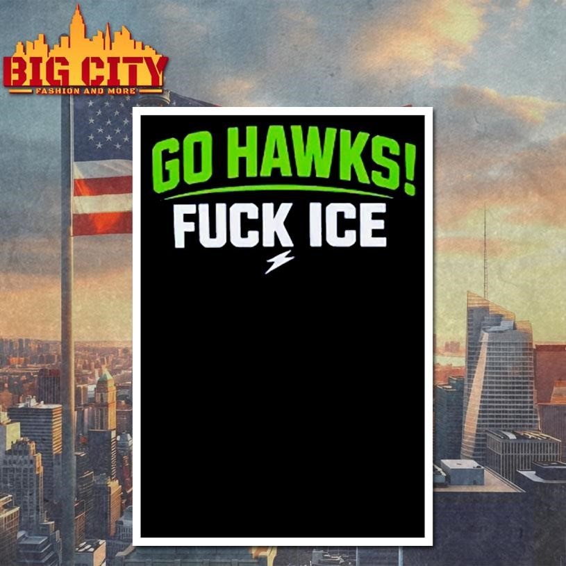 Go Hawks Fuck Ice Shirt
