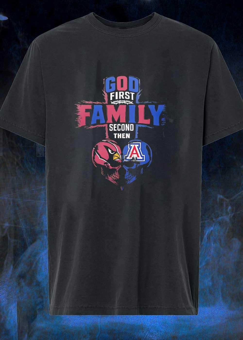 God First Family Second Then Arizona Cardinals Arizona Wildcats Skull shirt