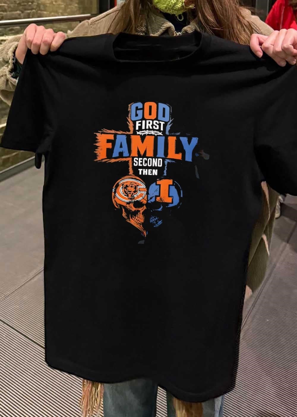 God First Family Second Then Bears Illinois Skull shirt