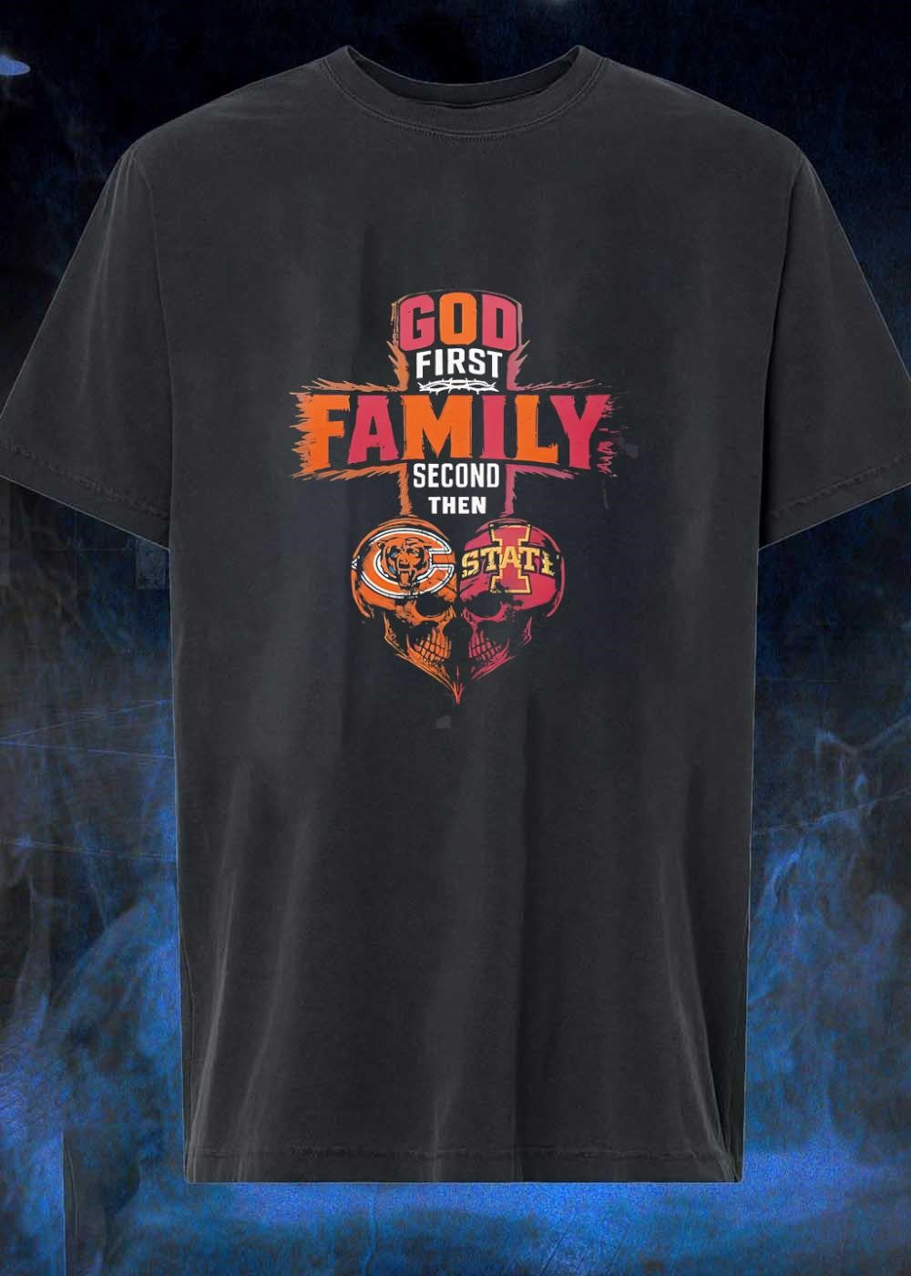 God First Family Second Then Bears Iowa State Skull shirt