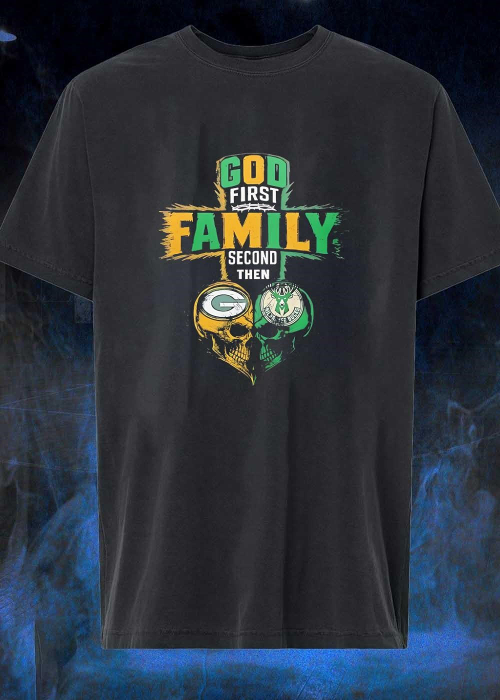 God First Family Second Then Green Bay Packers Milwaukee Bucks Skull shirt
