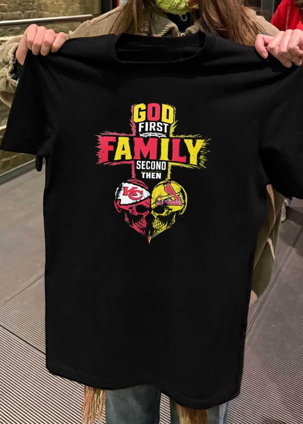 God First Family Second Then Kansas City Chiefs Arizona Cardinals Skull shirt