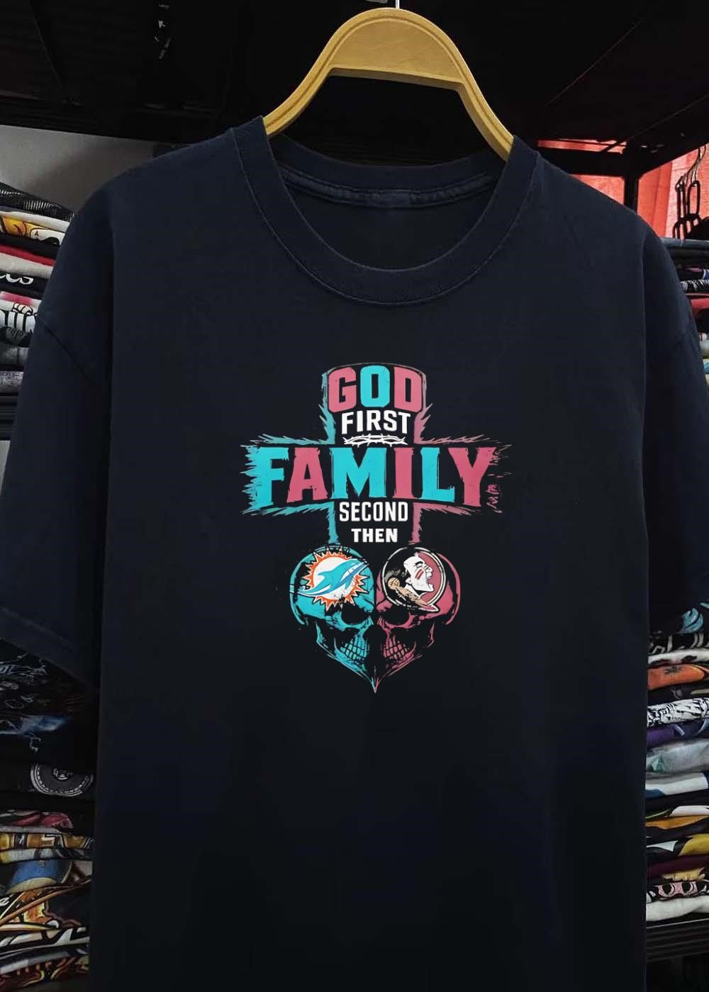 God First Family Second Then Miami Dolphins Florida State Seminoles Skull shirt