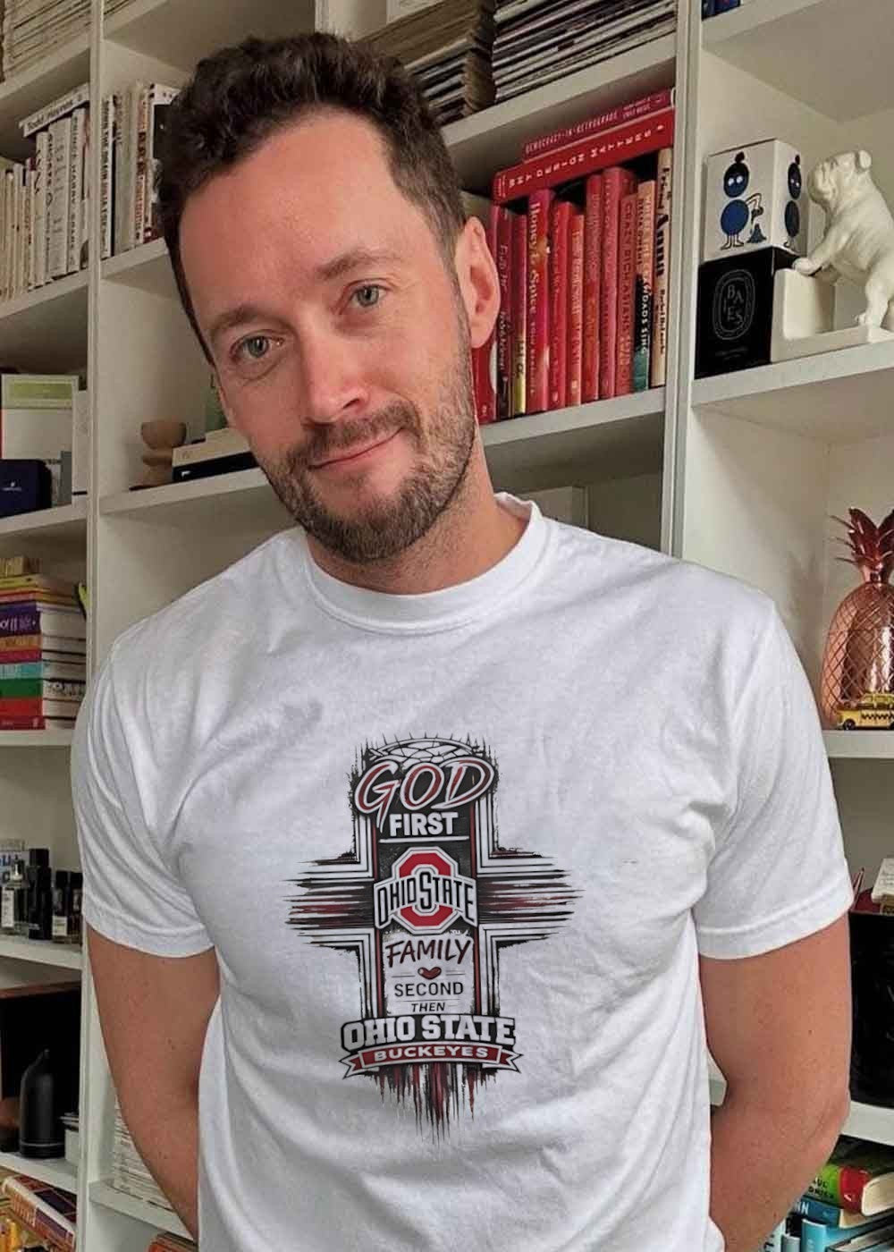 God First Ohio State Family Second then Buckeyes T-Shirt