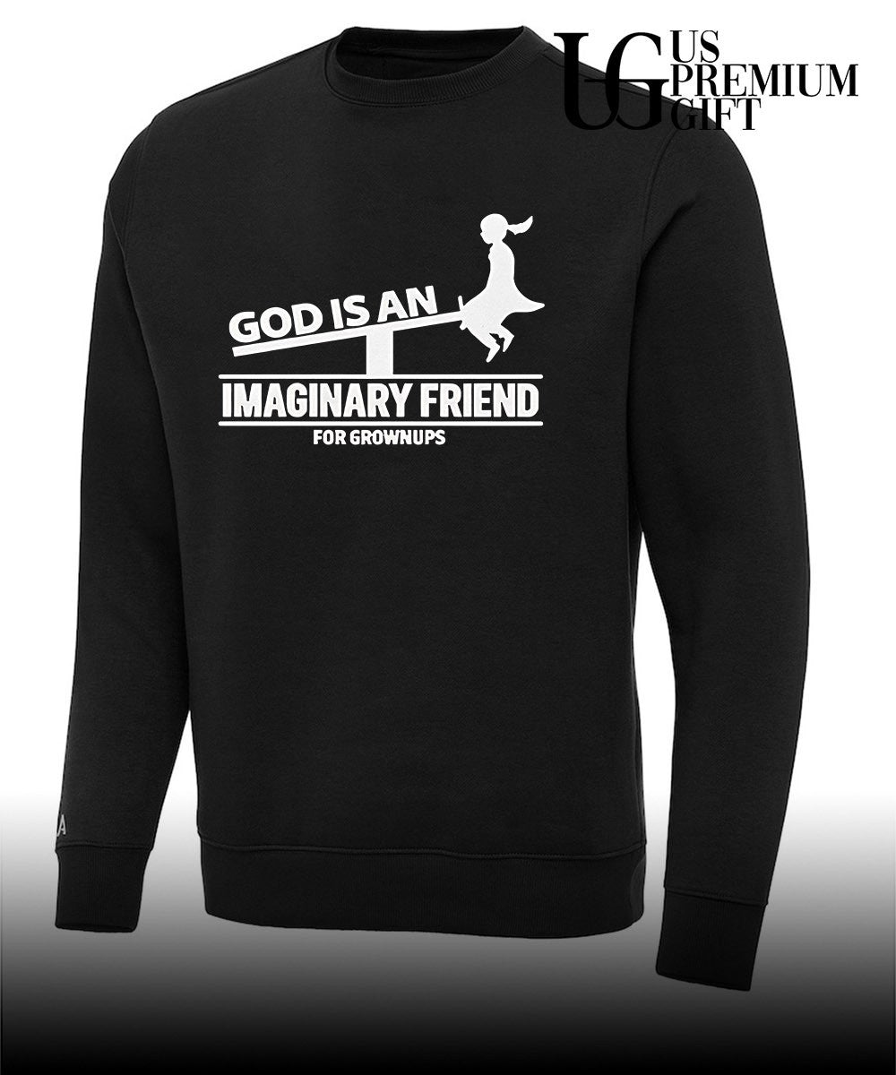 God Is An Imaginary Friend For Grownups shirt