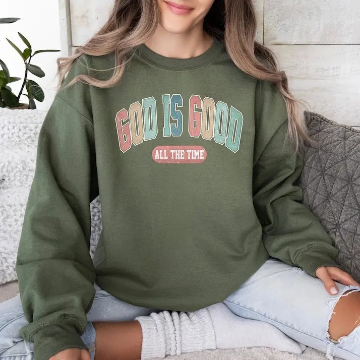 God Is Good All The Time Sweatshirt, Bible Verse Sweater, Cute Christian Gift, Religious Shirt, Trendy God T-Shirt,...