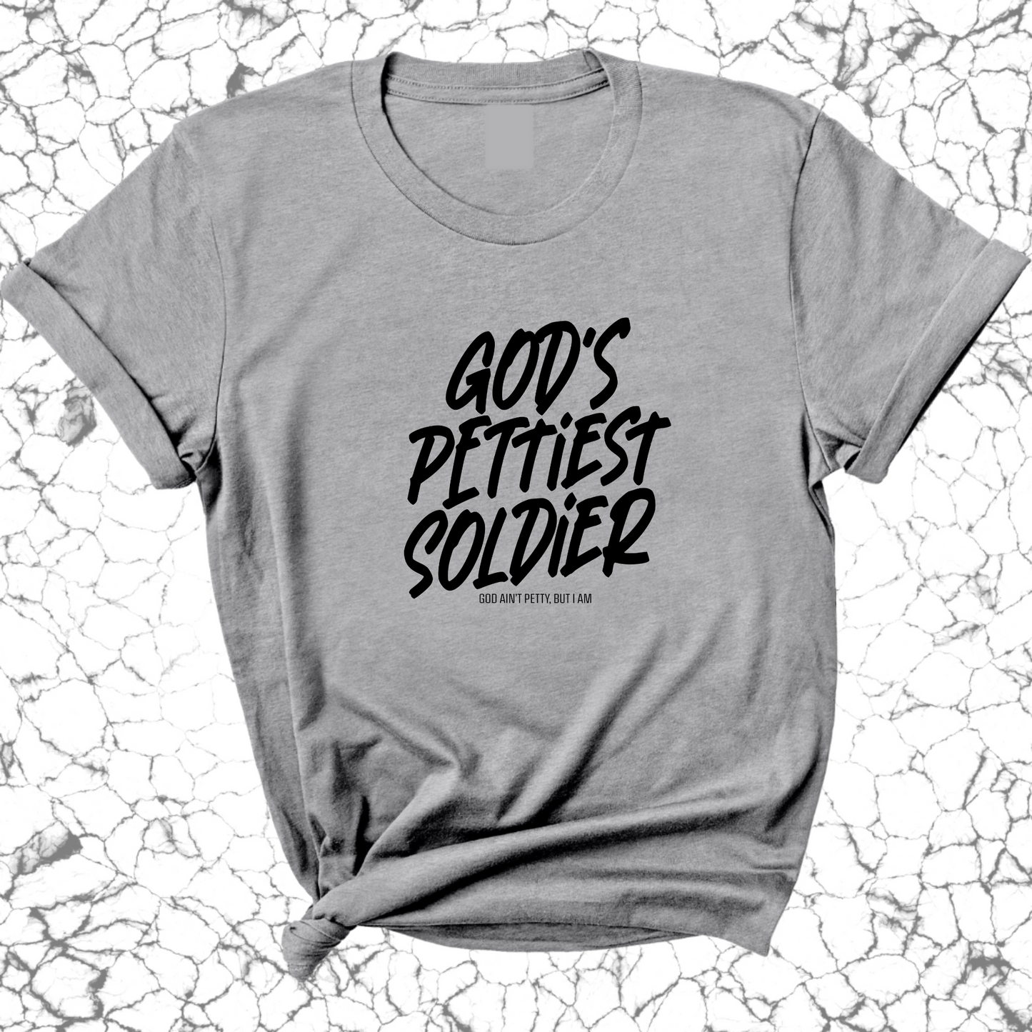 God's Pettiest Soldier Unisex Tee