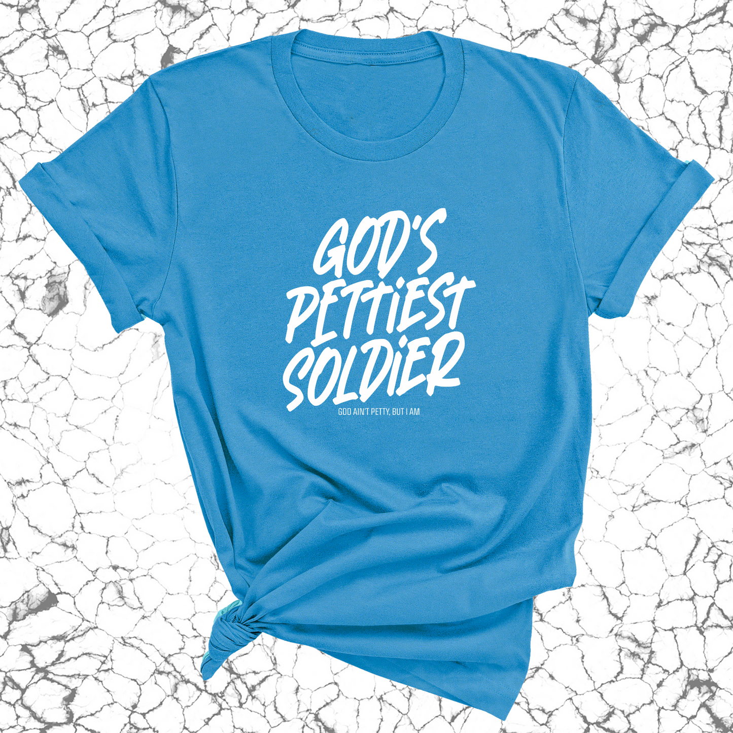 God's Pettiest Soldier Unisex Tee
