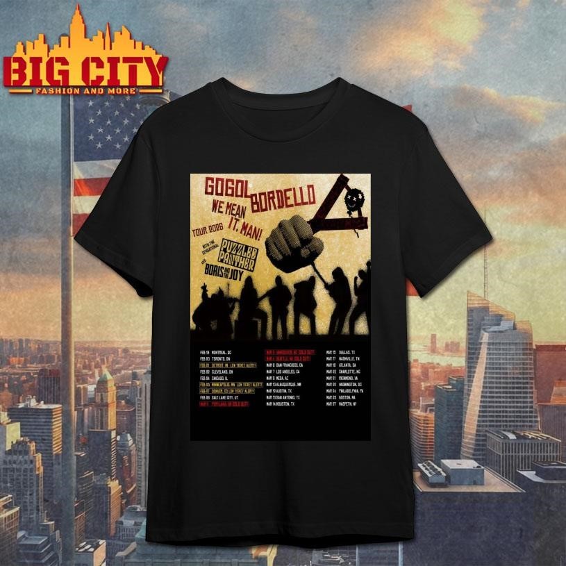 Gogol Bordello 2026 We Mean It. Man! Tour Poster Shirt