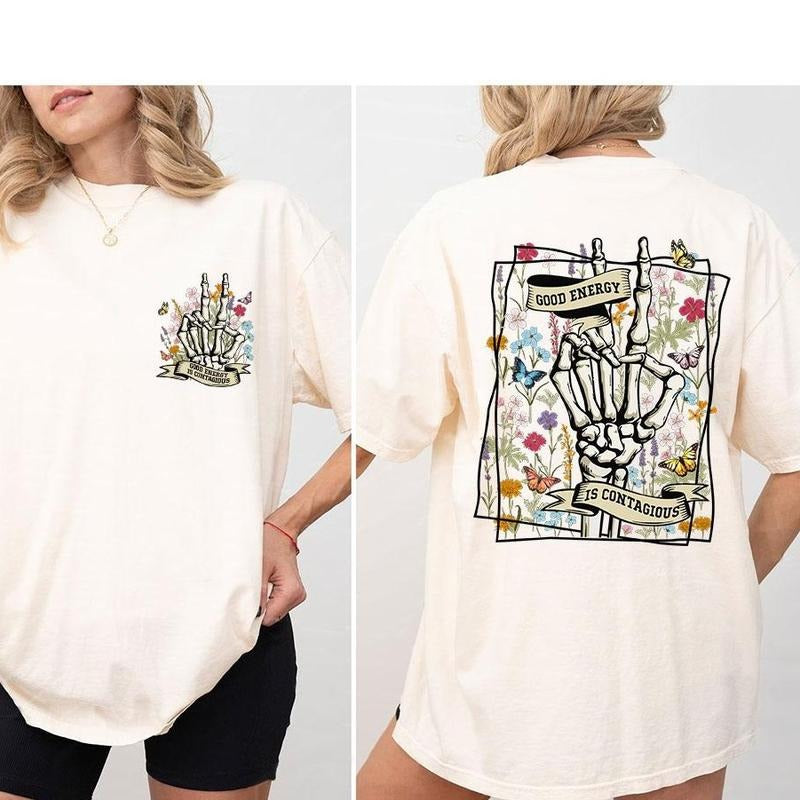 Good Energy Is Contagious T-shirt, Mental Healthy Shirts, Shirt For Women, Wildflower Shirts, Skull Skeleton Floral...