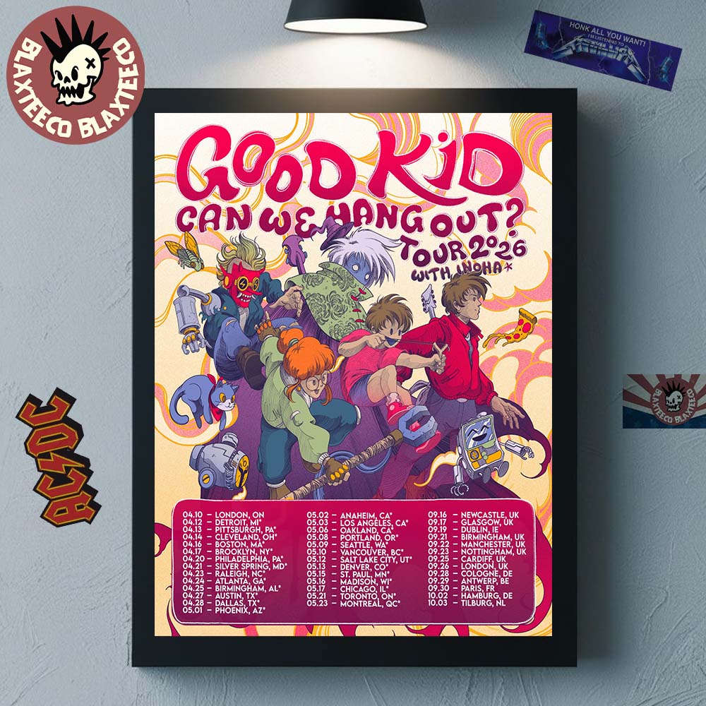 Good Kid Band Can We Hang Out Tour 2026 With Inoha World Tour Schedule Dates Decor Poster Canvas