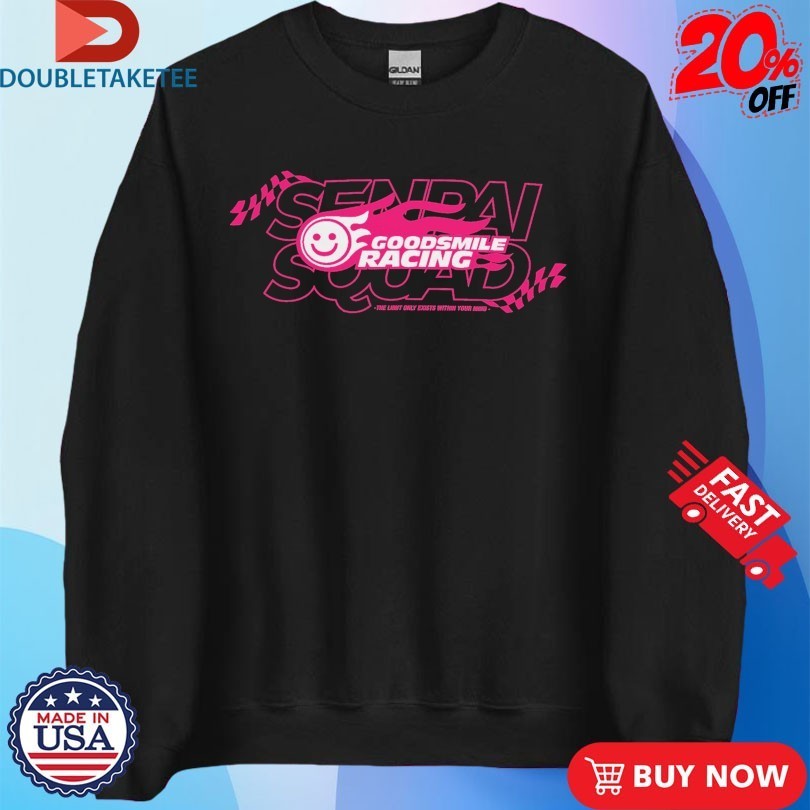 Goodsmile Racing x Senpai Squad The Limit Only Exists Within Your Mind Anime Waifu Shirts