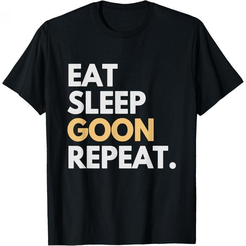 Gooner Funny Gooning Meme Eat Sleep Goon Repeat T-Shirt,Made in USAKnitted pure cotton comfortable T-shirt Hoodie, Sweatshirt